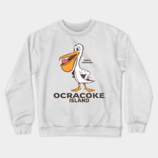 Ocracoke Island, NC Summertime Vacationing Pelican & Fish Crewneck Sweatshirt